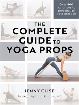 cover image of The Complete Guide to Yoga Props